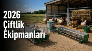 2026 Çiftlik Ekipmanları
